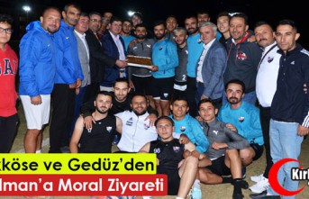 BÜYÜKKÖSE ve GEDÜZ’DEN ACAR’A MORAL ZİYARETİ