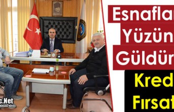 ESNAFIN YÜZÜNÜ GÜLDÜREN KREDİ FIRSATI