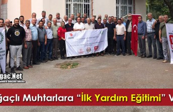 KIRKAĞAÇLI MUHTARLARA “İLK YARDIM EĞİTİMİ” VERİLDİ