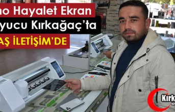 "NANO HAYALET EKRAN KORUYUCUYA" KIRKAĞAÇ'TA...