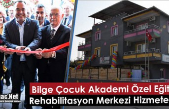 Bilge Çocuk Akademi Özel Eğitim ve Rehabilitasyon Merkezi Hizmete Açıldı