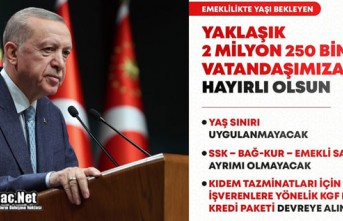 CUMHURBAŞKANI ERDOĞAN'DAN "EYT" MÜJDESİ