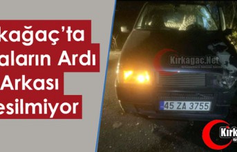 KIRKAĞAÇ'TA BİR KAZA DAHA 1 YARALI