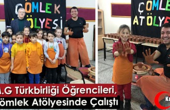 M.G TÜRKBİRLİĞİ ÖĞRENCİLERİ ÇÖMLEK ATÖLYESİNDE ÇALIŞTI