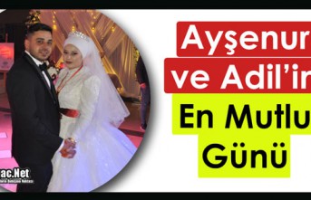 AYŞENUR ve ADİL'İN EN MUTLU GÜNÜ