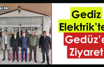 GEDİZ ELEKTRİK’TEN GEDÜZ’E ZİYARET