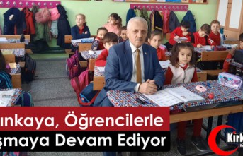 YALÇINKAYA, ÖĞRENCİLERLE BULUŞMAYA DEVAM EDİYOR