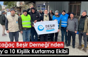 KIRKAĞAÇ BEŞİR DERNEĞİNDEN HATAY’A 10 KİŞİLİK KURTARMA EKİBİ DESTEĞİ