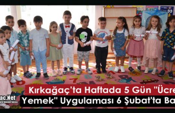 KIRKAĞAÇ'TA HAFTADA 5 GÜN "ÜCRETSİZ...