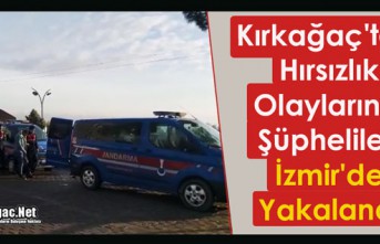 Kırkağaç'taki Hırsızlık Olaylarının Şüphelileri...