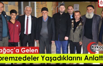 KIRKAĞAÇ’A GELEN DEPREMZEDELER YAŞADIKLARINI...