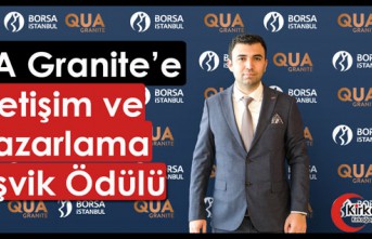 QUA Granite’e İletişim ve Pazarlama Teşvik Ödülü