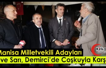 BBP’Lİ BAKIR ve SARI DEMİRCİ’DE COŞKUYLA KARŞILANDI