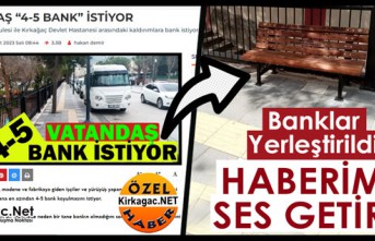 “HABERİMİZ SES GETİRDİ” BANKLAR YERLEŞTİRİLDİ(ÖZEL...