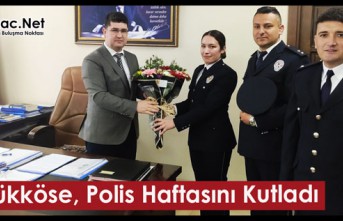 KAYMAKAM BÜYÜKKÖSE, POLİS HAFTASINI KUTLADI