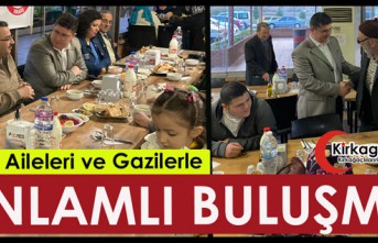 ŞEHİT AİLELERİ ve GAZİLERLE ANLAMLI BULUŞMA