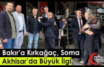 SİYASETİN SEVİLEN İSMİ BBP’Lİ BAKIR’A KIRKAĞAÇ, SOMA ve AKHİSAR’DA BÜYÜK İLGİ