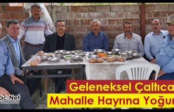 GELENEKSEL ÇALTICAK MAHALLE HAYRINA YOĞUN İLGİ