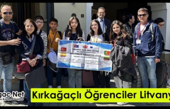 KIRKAĞAÇLI ÖĞRENCİLER LİTVANYA’DA