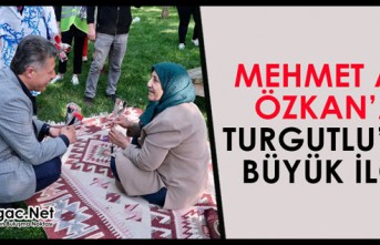 ÖZKAN'A TURGUTLU'DA BÜYÜK İLGİ