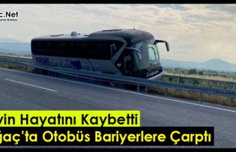 KIRKAĞAÇ'TA OTOBÜS BARİYERLERE ÇARPTI. MUAVİN...