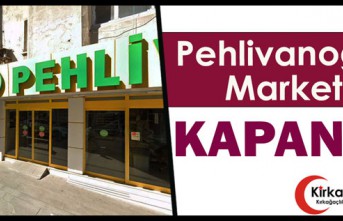 PEHLİVANOĞLU MARKET KAPANDI