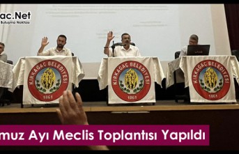 TEMMUZ AYI MECLİS TOPLANTISI YAPILDI