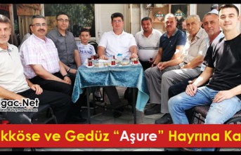 BÜYÜKKÖSE ve GEDÜZ AŞURE HAYRINA KATILDI