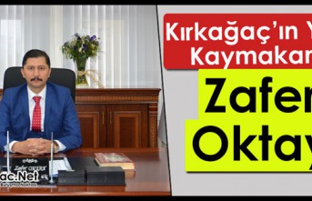 KIRKAĞAÇ’IN YENİ KAYMAKAMI ZAFER OKTAY OLDU