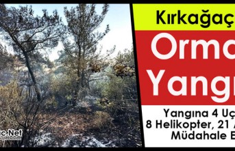 KIRKAĞAÇ’TA ORMAN YANGINI