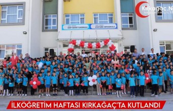 KIRKAĞAÇ’TA İLKÖĞRETİM HAFTASI KUTLANDI