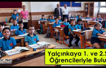 YALÇINKAYA 1. ve 2. SINIF ÖĞRENCİLERİYLE BULUŞTU