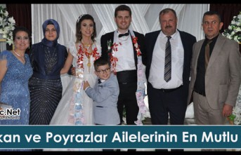 ÇALIŞKAN ve POYRAZLAR AİLELERİNİN MUTLU GÜNÜ