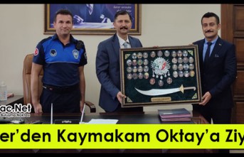 DİNÇER’DEN KAYMAKAM OKTAY’A ZİYARET