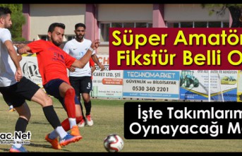 SÜPER AMATÖR LİG’DE FİKSTÜR BELLİ OLDU