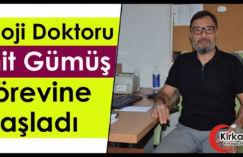 ÜROLOJİ DOKTORU ÜMİT GÜMÜŞ GÖREVİNE BAŞLADI