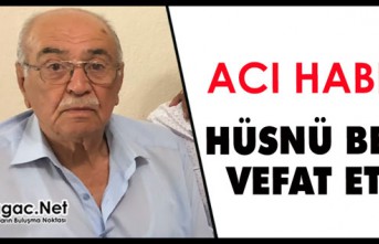 ACI HABER…HÜSNÜ BERK VEFAT ETTİ