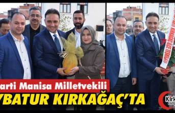 AK PARTİ MANİSA MİLLETVEKİLİ BAYBATUR KIRKAĞAÇ’TA 