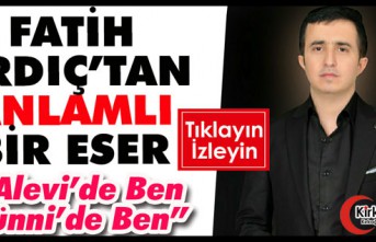 FATİH ARDIÇ'TAN ANLAMLI BİR ESER(TIKLAYIN İZLEYİN)