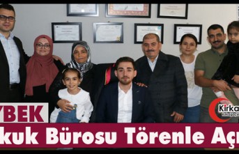 ZEYBEK HUKUK BÜROSU AÇILDI