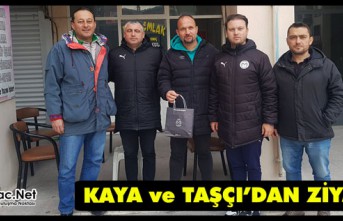 KAYA ve TAŞÇI’DAN KIRKAĞAÇ’A ZİYARET