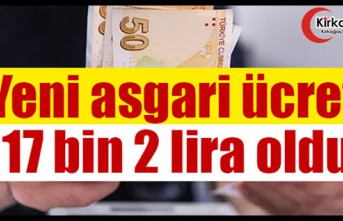 YENİ ASGARİ ÜCRET 17 BİN 2 TL OLDU