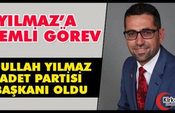 ABDULLAH YILMAZ SAADET PARTİSİ İL BAŞKANI OLDU