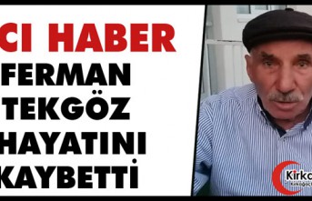 ACI HABER…FERMAN TEKGÖZ HAYATINI KAYBETTİ