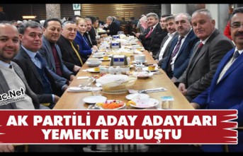 AK PARTİLİ ADAY ADAYLARI YEMEKTE BULUŞTU