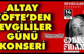 ALTAY KÖFTE’DEN SEVGİLİLER GÜNÜ KONSERİ