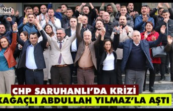 CHP SARUHANLI’DA KRİZİ KIRKAĞAÇLI ABDULLAH YILMAZ’LA AŞTI