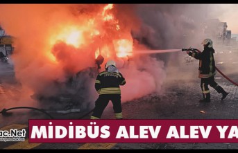 MİDİBÜS ALEV ALEV YANDI