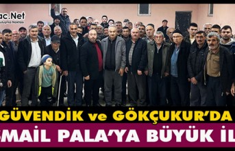 PALA’YA GÜVENDİK ve GÖKÇUKUR’DA BÜYÜK İLGİ