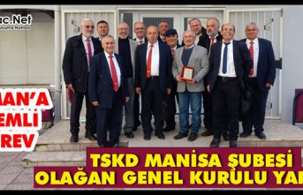 TSKD MANİSA ŞUBESİNDE TIRMAN’A ÖNEMLİ GÖREV